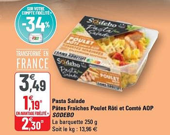 Promotions Pasta salade pâtes fraîches poulet rôti et comté aop sodebo - Sodebo - Valide de 14/04/2021 à 25/04/2021 chez G20