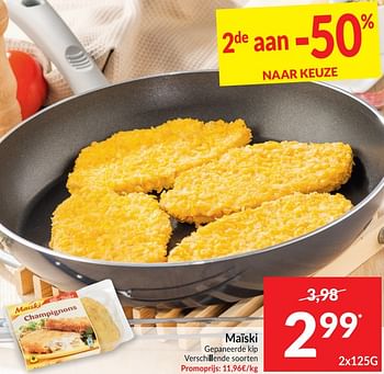 Promoties Maïski gepaneerde kip - Maiski - Geldig van 20/04/2021 tot 25/04/2021 bij Intermarche