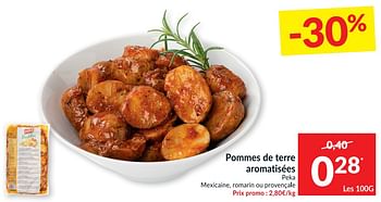 Promoties Pommes de terre aromatisées peka mexicaine, romarin ou provençale - Huismerk - Intermarche - Geldig van 20/04/2021 tot 25/04/2021 bij Intermarche