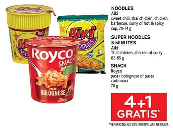 Promoties 4+1 gratis noodles aïki sweet chili, thaï chicken, chicken, barbecue, curry of hot + spicy cup - Aiki - Geldig van 21/04/2021 tot 04/05/2021 bij Alvo