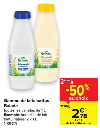 Promotions Bouteille de lait battu nature - Balade - Valide de 14/04/2021 à 26/04/2021 chez Carrefour