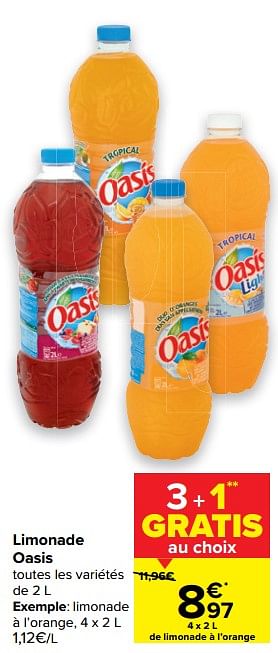 Promotions Limonade à l`orange - Oasis - Valide de 14/04/2021 à 26/04/2021 chez Carrefour