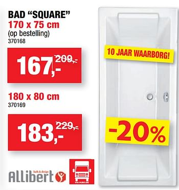 Promoties Bad square - Allibert - Geldig van 14/04/2021 tot 25/04/2021 bij Hubo