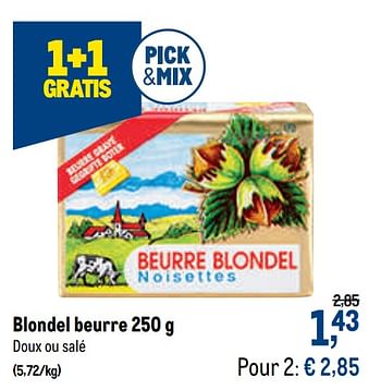 Promotions Blondel beurre - Beurre Blondel - Valide de 21/04/2021 à 04/05/2021 chez Makro