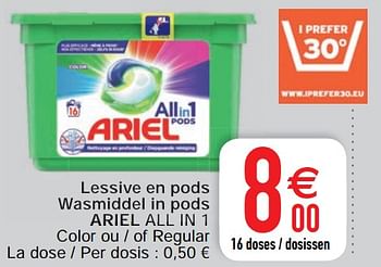 Promotions Lessive en pods wasmiddel in pods ariel all in 1 - Ariel - Valide de 20/04/2021 à 26/04/2021 chez Cora