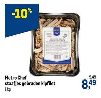 Promoties Metro chef staafjes gebraden kipfilet - Huismerk - Makro - Geldig van 21/04/2021 tot 04/05/2021 bij Makro