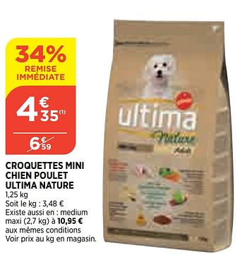 Promotions Croquettes mini chien poulet ultima nature - Ultima - Valide de 21/04/2021 à 26/04/2021 chez Atac