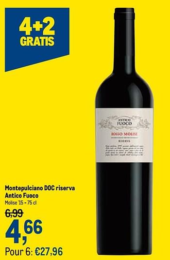 Promotions Montepulciano doc riserva antico fuoco - Vins rouges - Valide de 21/04/2021 à 04/05/2021 chez Makro