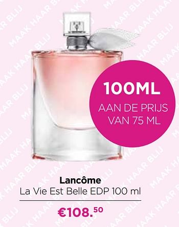 Promoties Lancôme la vie est belle edp - Lancome - Geldig van 19/04/2021 tot 09/05/2021 bij ICI PARIS XL