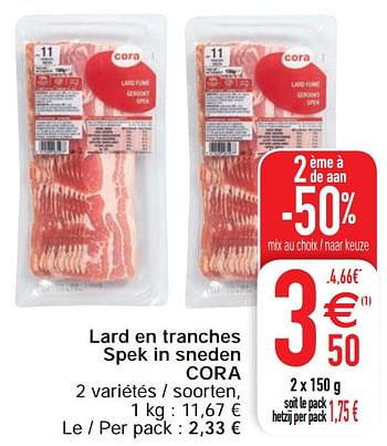 Promotions Lard en tranches spek in sneden cora - Produit maison - Cora - Valide de 20/04/2021 à 26/04/2021 chez Cora