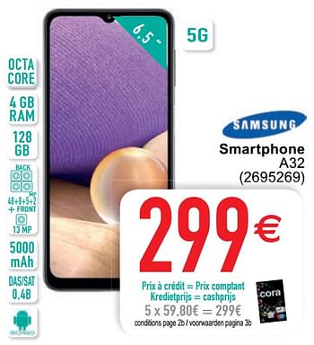 Promotions Samsung smartphone a32 - Samsung - Valide de 20/04/2021 à 03/05/2021 chez Cora