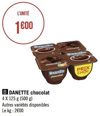 Promotions Danette chocolat - Danone - Valide de 19/04/2021 à 02/05/2021 chez Géant Casino