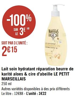 Promotions Lait soin hydratant réparation beurre de karité aloes + cire d`abeille le petit marseillais - Le Petit Marseillais - Valide de 19/04/2021 à 02/05/2021 chez Géant Casino
