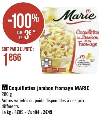 Promotions Coquillettes jambon fromage marie - Marie - Valide de 19/04/2021 à 02/05/2021 chez Géant Casino