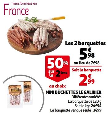 Promotions Mini bûchettes le galibier - Le Galibier - Valide de 21/04/2021 à 27/04/2021 chez Auchan Ronq