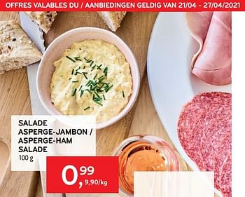 Promotions Salade asperge-jambon - Produit maison - Alvo - Valide de 21/04/2021 à 27/04/2021 chez Alvo