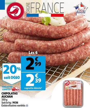Promotions Chipolatas auchan - Produit Maison - Auchan Ronq - Valide de 21/04/2021 à 04/05/2021 chez Auchan Ronq