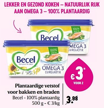 Promoties Plantaardige vetstof voor bakken en braden becel - Becel - Geldig van 22/04/2021 tot 28/04/2021 bij Delhaize