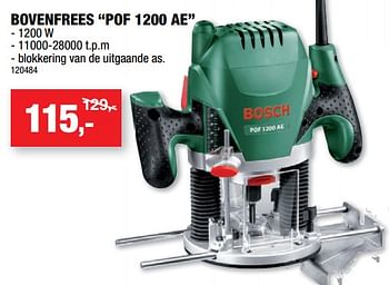 Promoties Bosch bovenfrees pof 1200 ae - Bosch - Geldig van 21/04/2021 tot 02/05/2021 bij Hubo