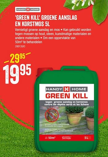 Promotions Green kill groene aanslag en korstmos - Produit Maison - HandyHome - Valide de 08/04/2021 à 25/04/2021 chez HandyHome