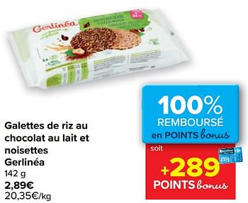 Promoties Galettes de riz au chocolat au lait et noisettes gerlinéa - Gerlinéa - Geldig van 21/04/2021 tot 26/04/2021 bij Carrefour