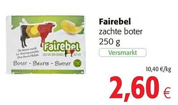 Promoties Fairebel zachte boter - Fairebel - Geldig van 21/04/2021 tot 04/05/2021 bij Colruyt