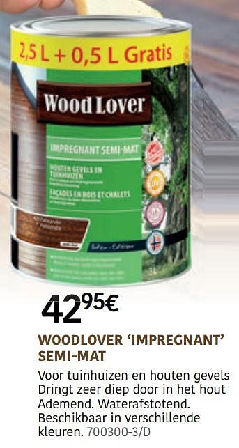 Promoties Woodlover impregnant semi-mat - Woodlover - Geldig van 01/04/2021 tot 30/09/2021 bij HandyHome