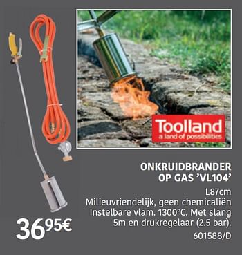 Promoties Onkruidbrander op gas vl104 - Toolland - Geldig van 01/04/2021 tot 30/09/2021 bij HandyHome