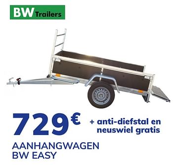 Promoties Aanhangwagen bw easy - BW Trailers - Geldig van 23/04/2021 tot 11/05/2021 bij Auto 5