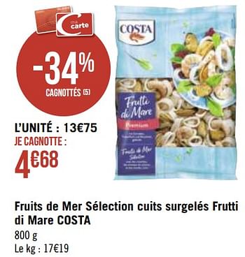 Promotions Fruits de mer sélection cuits surgelés frutti di mare costa - Costa - Valide de 26/04/2021 à 09/05/2021 chez Géant Casino
