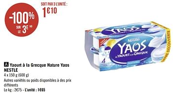 Promotions Yaourt à la grecque nature yaos nestle - Nestlé - Valide de 26/04/2021 à 09/05/2021 chez Géant Casino