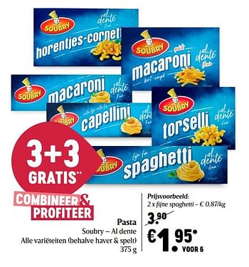 Promotions Soubry al dente fijne spaghetti - Soubry - Valide de 29/04/2021 à 05/05/2021 chez Delhaize
