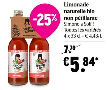 Promotions Limonade naturelle bio non pétillante simone a soif ! - Simone a Soif! - Valide de 29/04/2021 à 05/05/2021 chez Delhaize