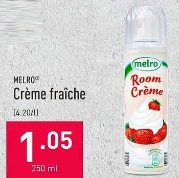 Promotions Crème fraîche - MELRO - Valide de 03/05/2021 à 14/05/2021 chez Aldi