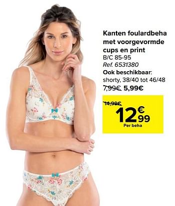 Promoties Kanten foulardbeha met voorgevormde cups en print - Steffy - Geldig van 28/04/2021 tot 10/05/2021 bij Carrefour