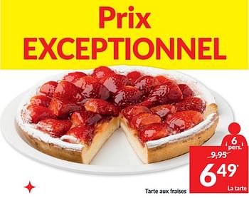 Promotions Tarte aux fraises - Produit maison - Intermarche - Valide de 04/05/2021 à 09/05/2021 chez Intermarche