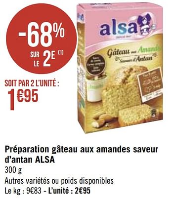 Alsa Preparation Gateau Aux Amandes Saveur D Antan Alsa En Promotion Chez Geant Casino