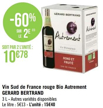 Promotions Vin sud de france rouge bio autrement gerard bertrand - Vins rouges - Valide de 03/05/2021 à 16/05/2021 chez Géant Casino