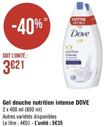 Promotions Gel douche nutrition intense dove - Dove - Valide de 03/05/2021 à 16/05/2021 chez Géant Casino