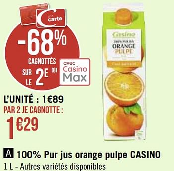 Promotions 100% pur jus orange pulpe casino - Produit Maison - Casino - Valide de 03/05/2021 à 16/05/2021 chez Super Casino