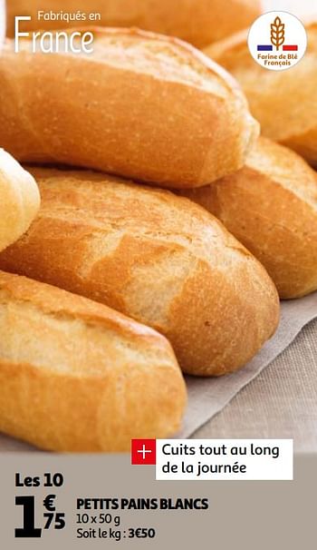 Promotions Petits pains blancs - Produit Maison - Auchan Ronq - Valide de 05/05/2021 à 11/05/2021 chez Auchan Ronq