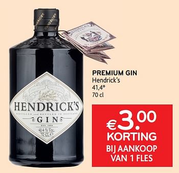 Promotions Premium gin hendrick`s €3. 00 korting bij aankoop van 1 fles - Hendrick's - Valide de 05/05/2021 à 18/05/2021 chez Alvo