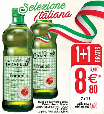 Promotions Huile d`olive vierge extra extra zuivere olijfolie carapelli il frantolio - Carapelli - Valide de 04/05/2021 à 10/05/2021 chez Cora