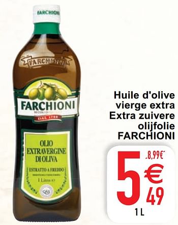 Promotions Huile d`olive vierge extra extra zuivere olijfolie farchioni - Farchioni - Valide de 04/05/2021 à 10/05/2021 chez Cora