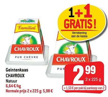 Promoties Geintenkaas chavroux - Chavroux - Geldig van 05/05/2021 tot 11/05/2021 bij Smatch