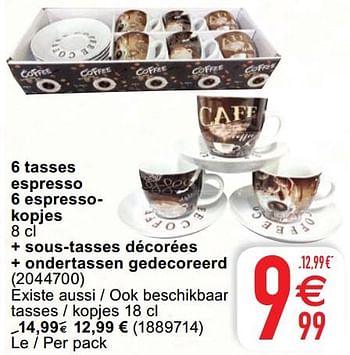 Promoties 6 tasses espresso 6 espressokopjes + sous-tasses décorées + ondertassen gedecoreerd - Huismerk - Cora - Geldig van 04/05/2021 tot 10/05/2021 bij Cora