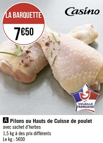 Promotions Pilons ou hauts de cuisse de poulet - Produit Maison - Géant Casino - Valide de 03/05/2021 à 16/05/2021 chez Géant Casino