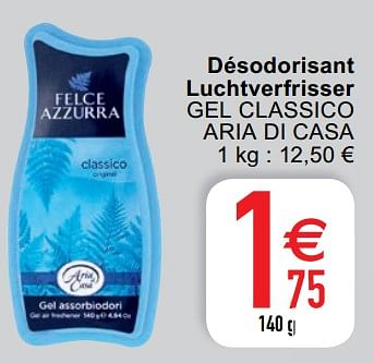 Promotions Désodorisant luchtverfrisser gel classico aria di casa - Felce Azzurra - Valide de 04/05/2021 à 10/05/2021 chez Cora