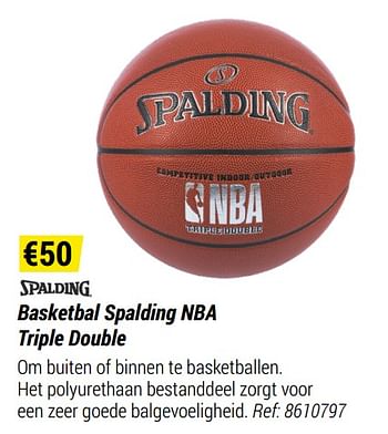 Promoties Basketbal spalding nba triple double - Spalding - Geldig van 01/05/2021 tot 31/12/2021 bij Decathlon