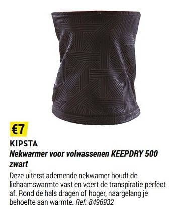 Promoties Nekwarmer voor volwassenen keepdry 500 zwart - Kipsta - Geldig van 01/05/2021 tot 31/12/2021 bij Decathlon